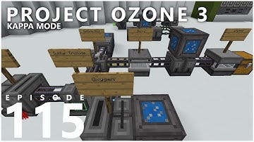 Project Ozone 3 Kappa Mode - MAKING CRYSTALTINE [E115] (Modded Minecraft Sky Block)