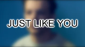 Just Like You || Louis Tomlinson || Sub. Español