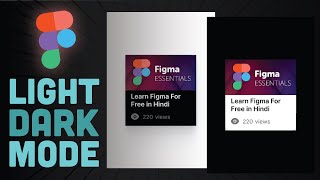 Light dark Mode Tutorial Figma | Learn in 10Mins | Variables in 2024