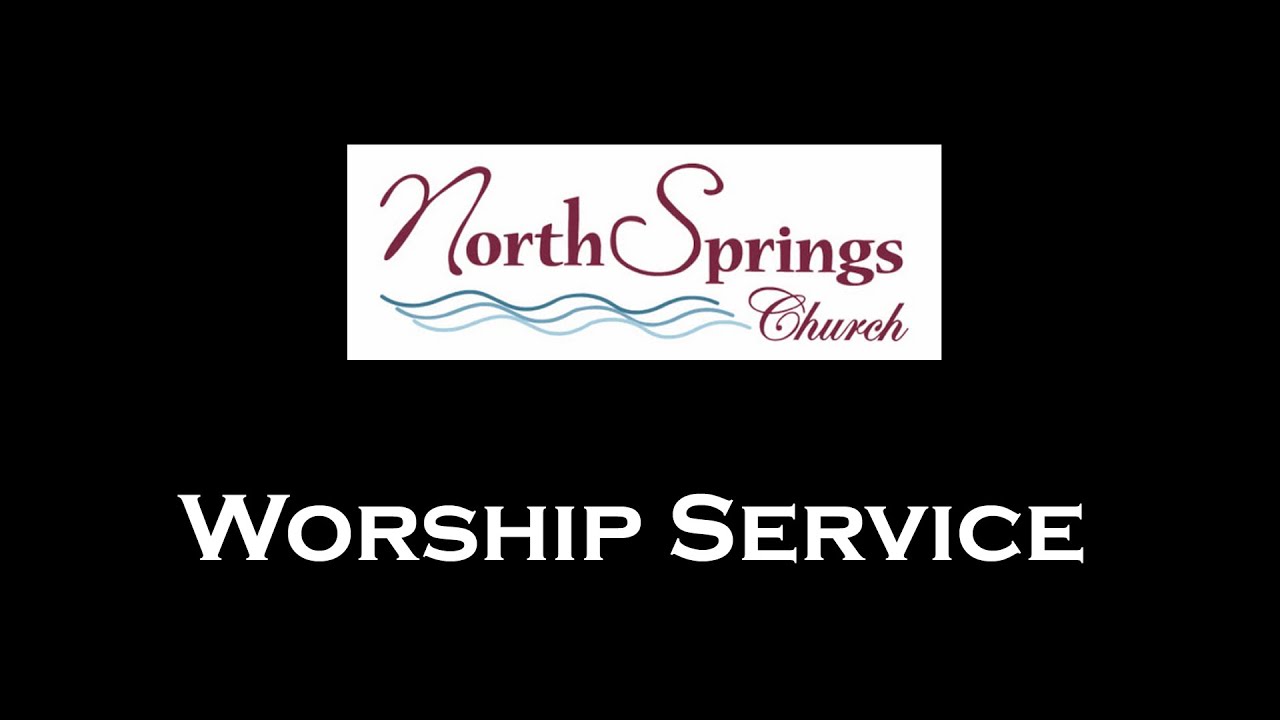 North Springs Church 10132024 YouTube