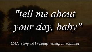 cuddling with your boyfriend after a long day [roleplay asmr] [sleep aid] [venting] [cuddling]