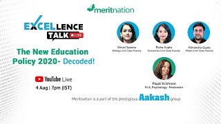 The National Education Policy 2020 - Decoded!