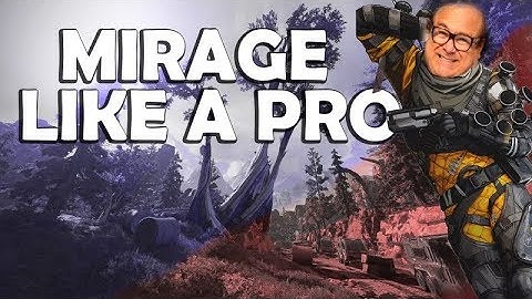 Apex Legends Season 2 - How To Mirage Like A Pro