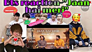 BTS reaction to Bollywood song -Jaan hai meri||Radhe shyam||Poojahedge Prabhas|#kpopworld#bollywood