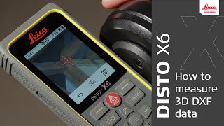 Leica DISTO™ X6 - How to use data capture in DXF?  Measure CAD datas (2024)