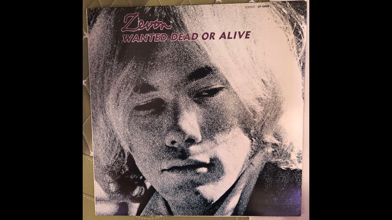 Warren Zevon - Wanted Dead Or Alive (1970) [full album vinyl rip]
