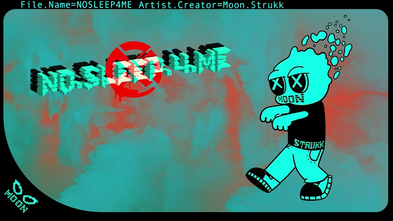 Moon.Strukk - NOSLEEP4ME (Visualizer)