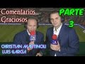 Los Comentarios Más Graciosos de Martinoli y Luis García | Parte 3