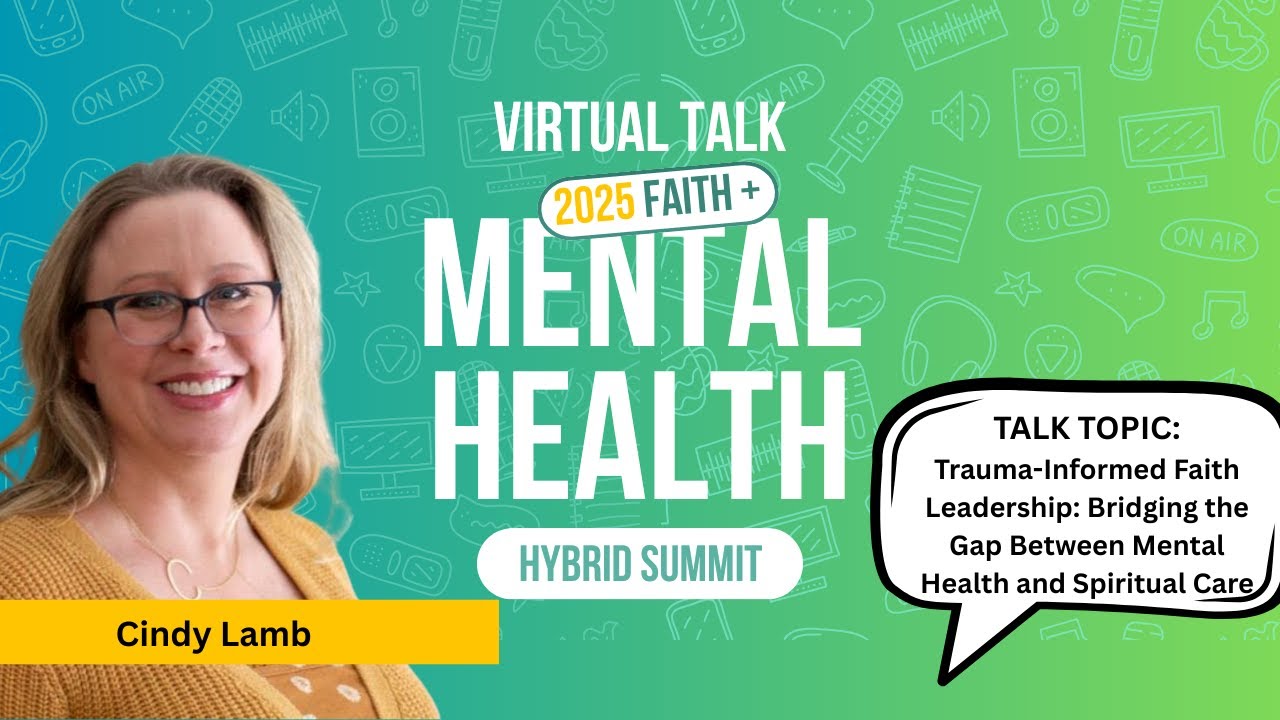 Bridging the Gap Between Mental Health and Spiritual Care 11 Cindy Lamb ...
