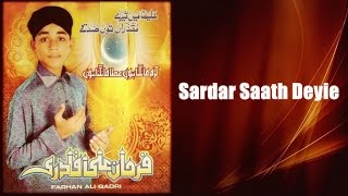 Farhan Ali Qadri - Sardar Saath Deyie
