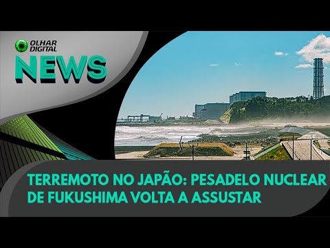 Ao Vivo | Terremoto no Japão: pesadelo nuclear de Fukushima volta a assustar | 16/03/2022