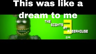 This was no nightmare for a well-built man like me! | The Nights At Pizzahouse 3 EP6
