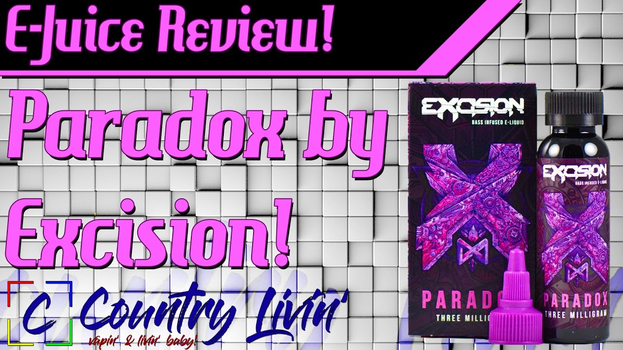 "E-juice Review" | Excision and 5IVETen | "Paradox!"