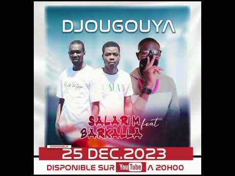 salarim feat barkalla djougouya