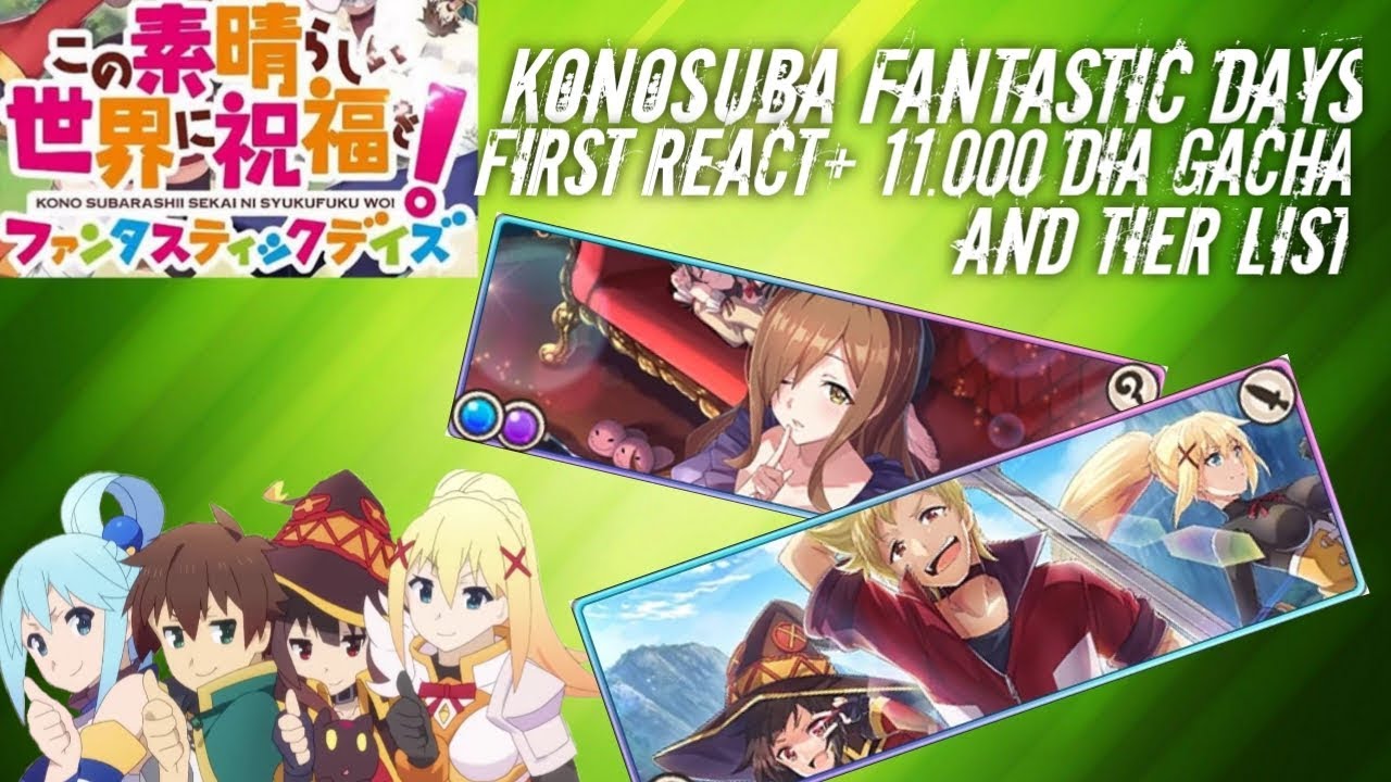 Konosuba Fantastic Days 9 000 Diamond Gacha Tier List And First React