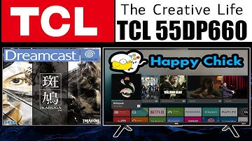 ikaruga [ ANDROID TV NOUGAT 7 ] TCL 55DP660