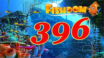 Fishdom level 396
