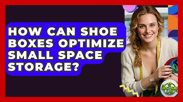 How Can Shoe Boxes Optimize Small Space Storage? - The Upcycle Lab