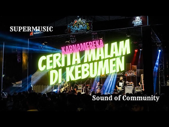 Drumcam CERITA MALAM - KARNAMEREKA at Sound of Community KEBUMEN ( SUPERMUSIC ) class=