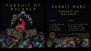 Hermit Dubz - Pursuit of Balance [FULL ALBUM] (DUB, Reggae, Steppers)