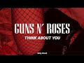 Guns n roses - think about you (Sub español)