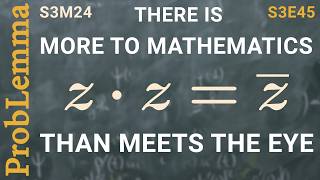S3E45. There is more to mathematics than meets the eye