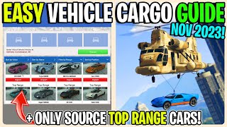 Easy VEHICLE CARGO Guide For GTA 5 Online (Only Source Top Range Cars)