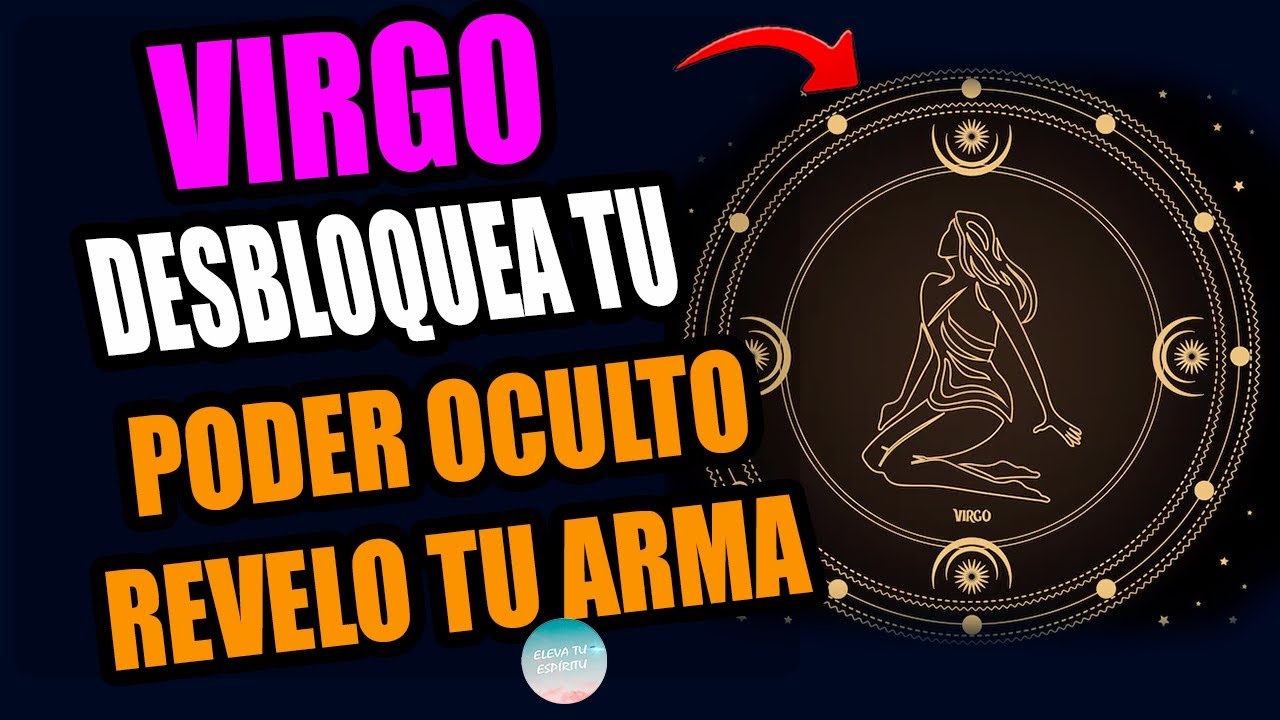 VIRGO ♍️: DESBLOQUEA tu Poder Oculto AHORA. El Tarot Revela tu Arma ...