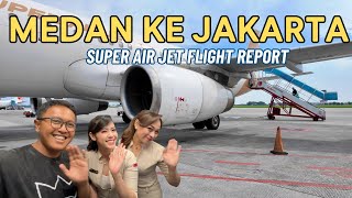 Download Lagu SUPER AIR JET MEDAN TO JAKARTA FLIGHT EXPERIENCE MP3