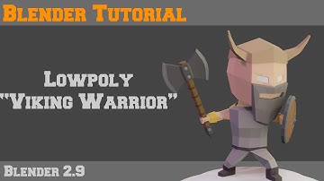 Lowpoly "Viking Warrior" | Blender Tutorial | Blender 2.9