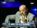 C5N - EL ANGEL DE LA MEDIANOCHE: ENTREVISTA A JULIO BARBARO