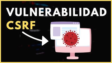 👉 CROSS-SITE REQUEST FORGERY (CSRF) Explicado Paso a Paso y para Principiantes | Ciberseguridad 🔒
