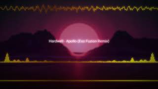 Hardwell - Apollo (Exo Fuzion Remix)