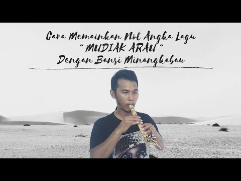 Mudiak Arau - Not Angka Lagu Minang - Instrumen Bansi