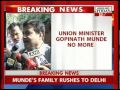Munde's body will until removal
