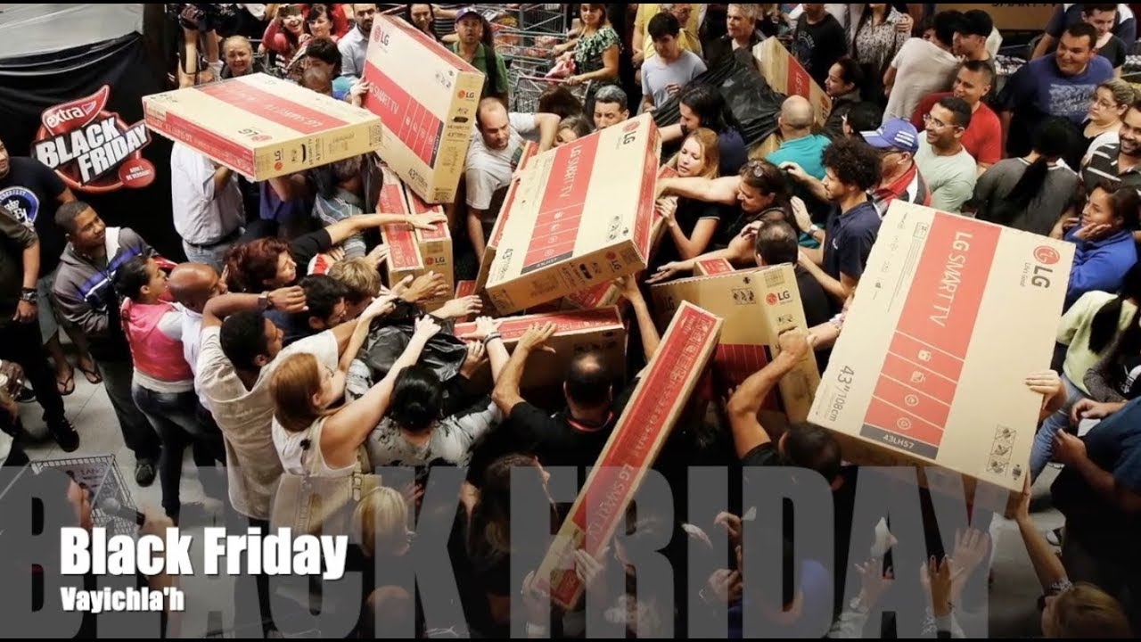 Black Friday - Vayichla'h