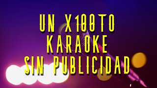 Un x100to-Versiòn Cuarteto(Karaoke)