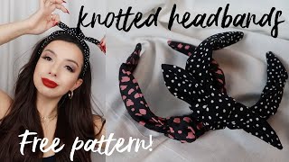 How to Make Knotted Headbands Tutorial | Easy DIY | w PATTERN | 2 Styles