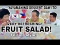 Korean family tried fruit saladfilipino style  yayamaning dessert daw ito filipino food dessert