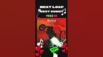 Meat Loaf Best Song | Bat Out of Hell?