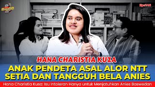 Download Lagu Hana: The Daughter of a Pastor from Alor, NTT, Loyal & Tough in Defending Anies Baswedan #podcast... Download Lagu Hana: The Daughter of a Pastor from Alor, NTT, Loyal & Tough in Defending Anies Baswedan #podcast...