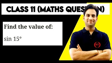 Find the value of : sin 15°