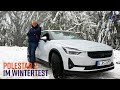 Polestar 2: Wie weit kommt die Limousine im Winter?