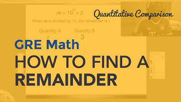 GRE Math : How to Find a Remainder | Quantitative Comparison