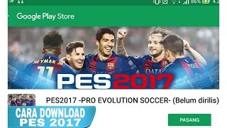 CARA DOWNLOAD PES 2017 ANDROID DI (GOOGLE PLAYSTORE) screenshot 2