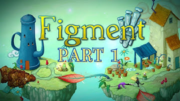 Figment Walkthrough Gameplay Part 1 | INTRO | One of the most underrated Games