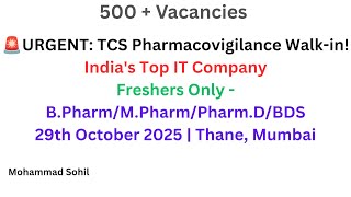 TCS Pharmacovigilance Walk-in 2025| Freshers Only | B.Pharm/M.Pharm/Pharm.D/BDS | ₹4.5 LPA Package