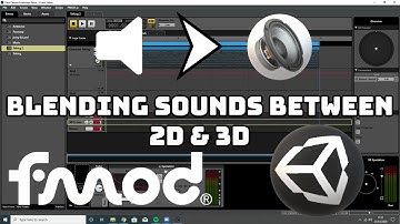FMOD & Unity | Blending Sounds Between Playing In 2D & 3D (Kinda Like In Borderlands)