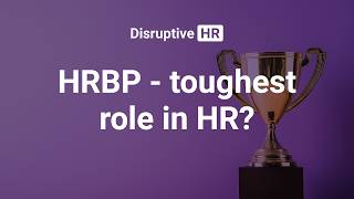 Hrbp - The Toughest Role In Hr?