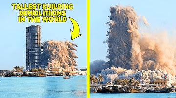 TOP 8 Tallest Buildings DEMOLITIONS in the World | Luxuries Daily Input
